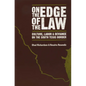 On the Edge of the Law: Culture, Labor, and Deviance on the South Texas Border - Paperback