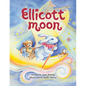 Ellicott Moon - Hardcover