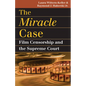 The Miracle Case: Film Censorship and the Supreme Court - Paperback