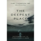 The Deepest Place: Suffering and the Formation of Hope - Paperback