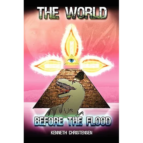 The World Before the Flood: The Untold Story - Paperback