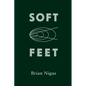 Soft Feet - Paperback