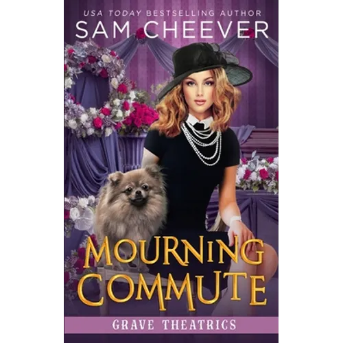 Mourning Commute: A fun and Quirky Standalone Cozy Mystery with Pets - Paperback