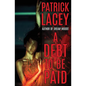 A Debt to be Paid: A Novella of Creature Horror - Paperback