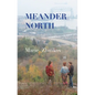 Meander North - Paperback