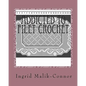 Addicted To Filet Crochet - Paperback