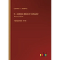 St. Andrews Medical Graduates' Association: Transactions, 1870 - Paperback