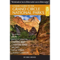 A Family Guide to the Grand Circle National Parks: Covering Zion, Bryce Canyon, Capitol Reef, Canyonlands, Arches, Mesa Verde, Grand Canyon - Paperback