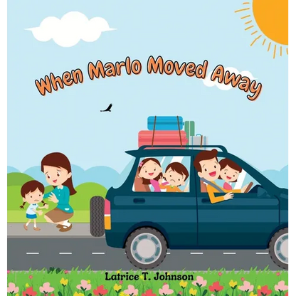 When Marlo Moved Away - Hardcover