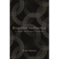 Cognition and Practice: Li Zehou's Philosophical Aesthetics - Paperback