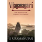 Vijayanagara: The Never to Be Forgotten Empire - Paperback