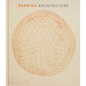 Drawing Architecture - Hardcover