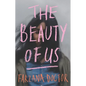 The Beauty of Us - Paperback