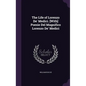 The Life of Lorenzo De' Medici. [With] Poesie Del Magnifico Lorenzo De' Medici - Hardcover