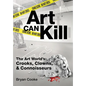 Art Can Kill - Hardcover