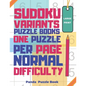Sudoku Variants Puzzle Books One Puzzle Per Page Normal Difficulty Large Print: Sudoku X, Sudoku Hyper, Sudoku Twins, Sudoku Triathlon A, Sudoku Triat - Paperback