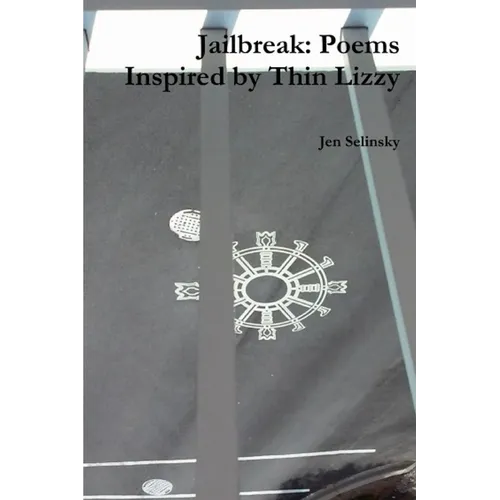 Jailbreak: Poems Inspired by Thin Lizzy - Paperback