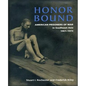 Honor Bound: The History of American Prisoners of War in Southeast Asia, 1961-1973 - Paperback