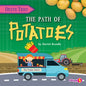 The Path of Potatoes - Library Binding