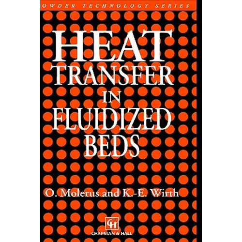 Heat Transfer in Fluidized Beds - Paperback