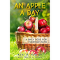 An Apple a Day: A Daily Dose for Everyday Faith - Paperback
