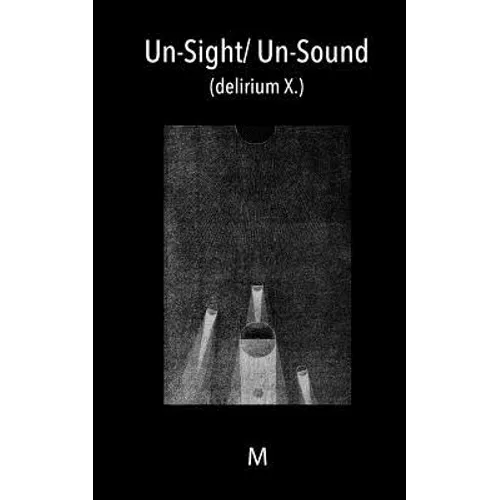 Un-Sight/ Un-Sound: (delirium X.) - Paperback