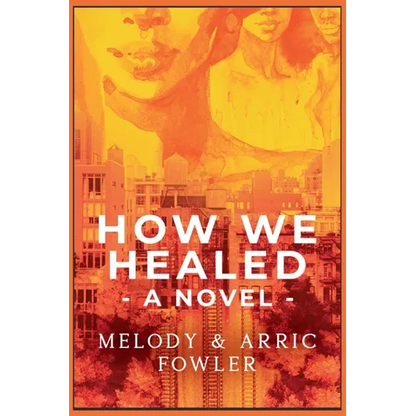 How We Healed - Paperback