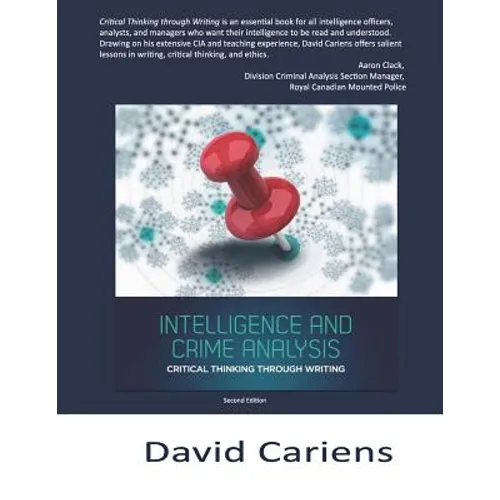 Critical Thinking Through Writing: Intelligence and Crime Analysis - Paperback