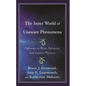The Inner World of Unaware Phenomena: Pathways to Brain, Behavior, and Implicit Memory - Hardcover