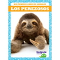 Los Perezosos (Sloths) - Library Binding