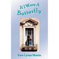 If I Were A Butterfly - Paperback