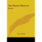 The Master-Mistress: Poems - Paperback