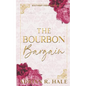 The Bourbon Bargain - Paperback