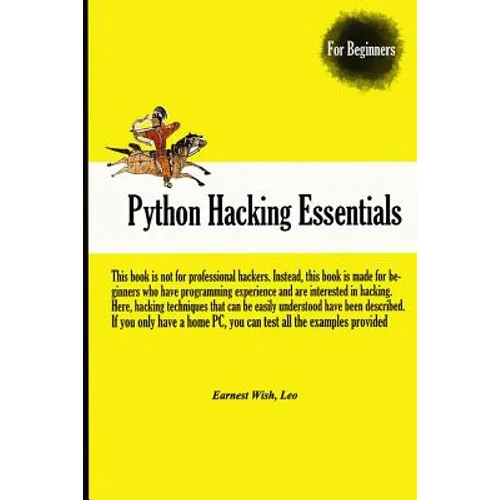 Python Hacking Essentials - Paperback
