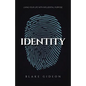 Identity: Living Your Life with Influential Purpose - Paperback