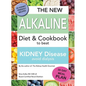 The New Alkaline Diet To Beat Kidney Disease: Avoid Dialysis - Paperback