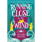 Running Close to the Wind - Hardcover