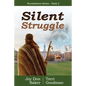 Silent Struggle - Paperback