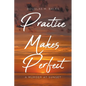 Practice Makes Perfect: A Murder at Sunset - Paperback