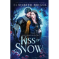 Kiss Of Snow - Paperback