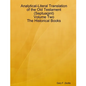 Analytical-Literal Translation of the Old Testament (Septuagint) - Volume Two - The Historical Books - Paperback
