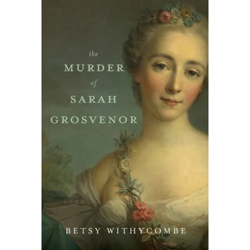 The Murder of Sarah Grosvenor - Paperback