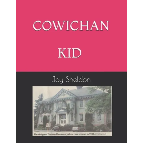 Cowichan Kid - Paperback
