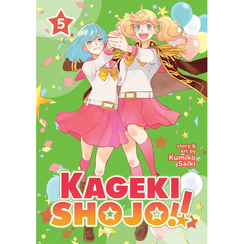 Kageki Shojo!! Vol. 5 - Paperback