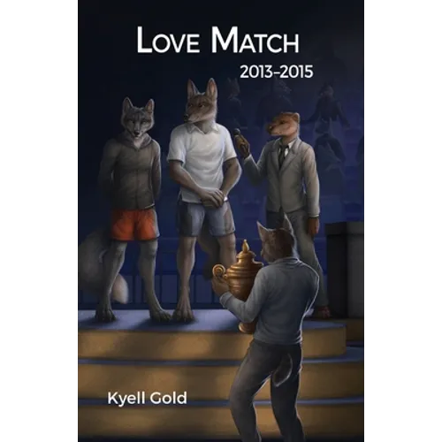 Love Match: Book 3 (2013-2015) - Paperback