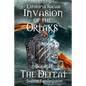 Invasion of the Ortaks: Book 2 the Defeat - Paperback