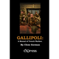 Gallipoli: A Manual of Trench Warfare - Paperback