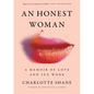 An Honest Woman: A Memoir of Love and Sex Work - Hardcover
