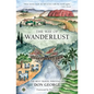 The Way of Wanderlust: The Best Travel Writing of Don George - Paperback