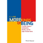 More Kinds of Being: A Further Study of Individuation, Identity, and the Logic of Sortal Terms - Paperback